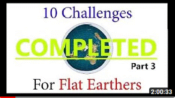 10 Challenges For Flat Earthers COMPLETED (Part 3 - Eclipses & Predictions)